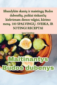 Paperback Maitinantys Budos dubenys [Lithuanian] Book