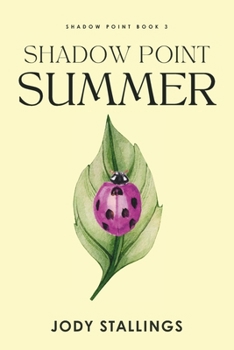 Shadow Point Summer: Shadow Point Book 3