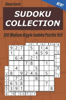 Sudoku Collection: 200 Medium Argyle Sudoku Puzzles 9x9