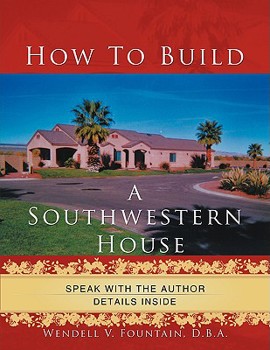 Paperback How to Build A Southwestern House Book