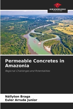 Paperback Permeable Concretes in Amazonia Book