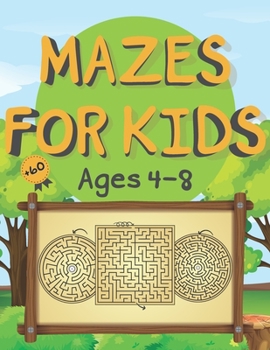 Paperback +60 Mazes For Kids Ages 4-8: Maze Activity Book, Great for Developing Problem Solving Skills, Spatial Awareness, and Critical Thinking Skills, Work Book