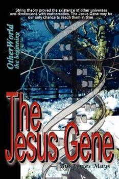 Paperback The Jesus Gene - OtherWorld, the beginning Book