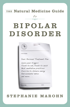 Paperback The Natural Medicine Guide to Bipolar Disorder Book