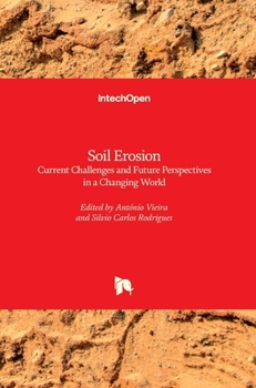 Hardcover Soil Erosion: Current Challenges and Future Perspectives in a Changing World Book