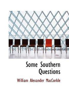 Some Southern Questions