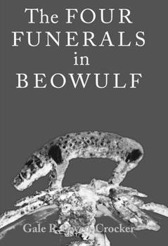 Paperback The Four Funerals in Beowulf and the Structure of the Poem Book