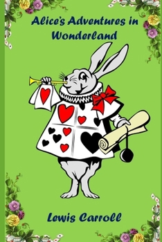 Paperback Alice In Wonderland (Annotated & Illustrated) Book