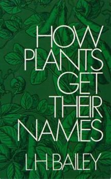Paperback How Plants Get Their Names Book