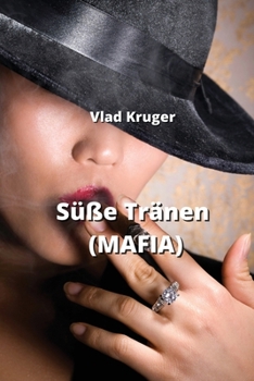 Paperback Süße Tränen (MAFIA) [German] Book