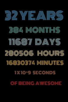 32 years of being awesome : Vintage Birthday gift for 32 years old / 32th birthday gifts for kids,men and women
