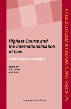 Hardcover Highest Courts and the Internationalisation of Law: Challenges and Changes Book