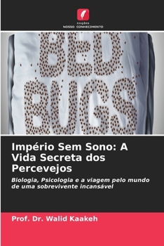 Paperback Império Sem Sono: A Vida Secreta dos Percevejos [Portuguese] Book