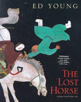 Hardcover The Lost Horse: A Chinese Folktale Book