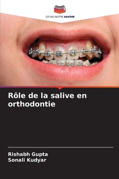Paperback Rôle de la salive en orthodontie [French] Book