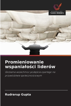 Paperback Promieniowanie wspanialości liderów [Polish] Book
