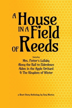 Paperback A House in a Field of Reeds Book