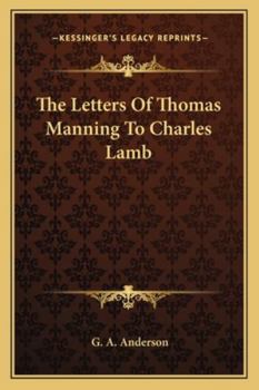 Paperback The Letters Of Thomas Manning To Charles Lamb Book