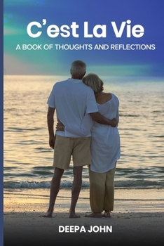 Paperback C'est La Vie: A Book Of Thoughts And Reflec-tions Book