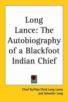 Paperback Long Lance: The Autobiography of a Blackfoot Indian Chief Book