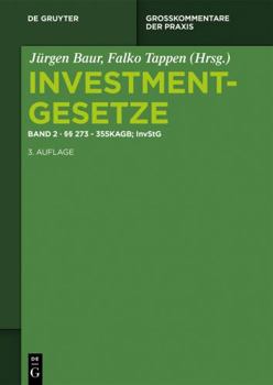 Hardcover §§ 273 - 355 KAGB; InvStG (Großkommentare der Praxis) (German Edition) [German] Book