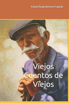 Paperback Viejos Cuentos de Viejos [Spanish] Book