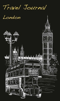 Travel Journal: London