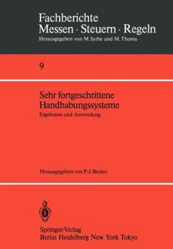 Paperback Sehr Fortgeschrittene Handhabungssysteme: Ergebnisse Und Anwendung [German] Book