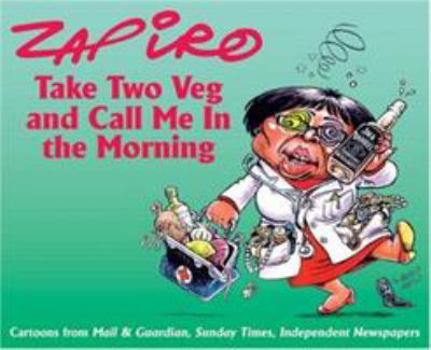 Paperback Take Two Veg and Call Me in the Morning Book