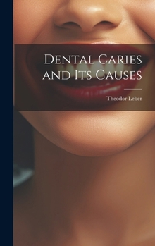 Hardcover Dental Caries and Its Causes Book