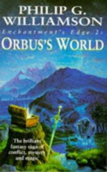 Paperback Enchantment's Edge 2: Orbus's World Book