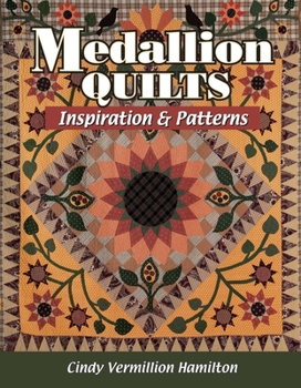 Paperback Medallion Quilts: Inspiration & Patterns Book