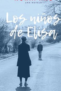 Paperback Los niños de Elisa [Spanish] Book