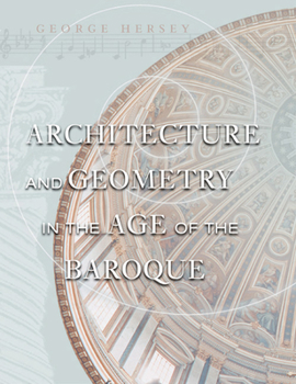 Hardcover Architecture and Geometry in the Age of the Baroque Book