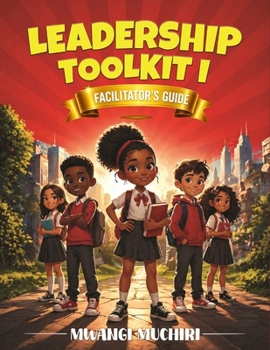 Paperback Leadership Toolkit I: Facilitator's Guide Book