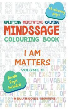Paperback Mindssage Colouring Book Travel Size: I Am Matters Book