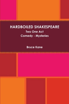 Paperback HARDBOILED SHAKESPEARE Two One Act Plays Book
