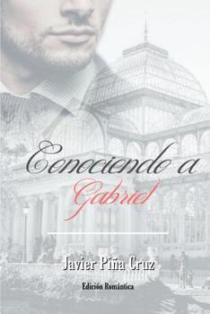 Paperback Conociendo a Gabriel [Spanish] Book