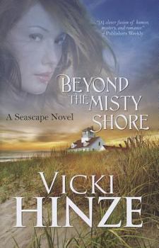 Beyond the Misty Shore - Book #1 of the Seascape Trilogy