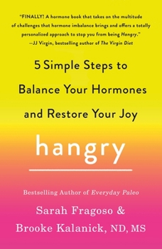 Paperback Hangry: 5 Simple Steps to Balance Your Hormones and Restore Your Joy Book