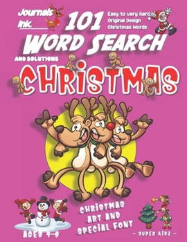 101 Word Search for Kids: SUPER KIDZ Book. Children - Ages 4-8 (US Edition). Reindeer Friends Dance, Christmas Words w custom art interior. 101 ... (Superkidz - Christmas Word Search for Kids)