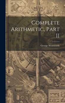 Hardcover Complete Arithmetic, Part II Book