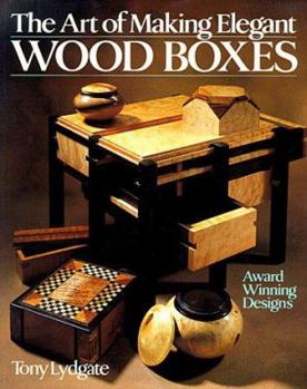 Paperback The Art of Making Elegant Wood Boxes: Award Winning Designs Book