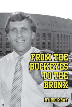 Paperback From the Buckeyes to the Bronx Book