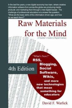 Paperback Raw Materials for the Mind: A Teacher's Guide to Digital Literacy Book