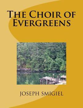 Paperback The Choir of Evergreens Book