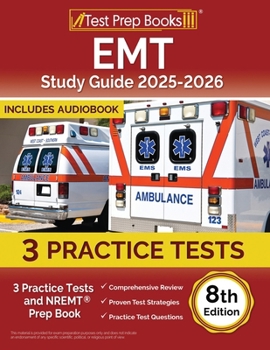 Paperback EMT Study Guide 2025-2026: 3 Practice Tests and NREMT Prep Book [8th Edition] Book