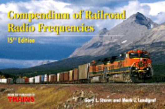 Paperback The Compendium of American Railroad Radio Frequencies Book