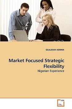 Paperback Market Focused Strategic Flexibility Book
