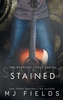Stained - Book #1 of the Burning Souls